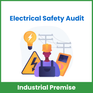 Electrical Safety Audit for Industrial Premise - Perpetual Solutions