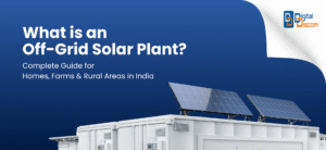 Read more about the article What is an Off-Grid Solar Plant?